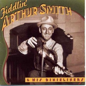Smith Fiddlin' Arthur - And His Dixieliners in the group CD / Bestsellers at Bengans Skivbutik AB (3205234)