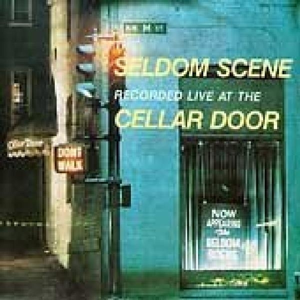 The Seldom Scene - Live At The Cellar Dor in the group CD / Bestsellers at Bengans Skivbutik AB (3205377)