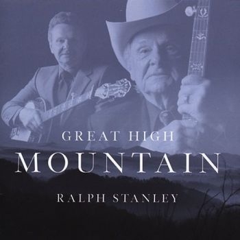 Stanley Ralph - Great High Mountain in the group CD / Bestsellers at Bengans Skivbutik AB (3205390)