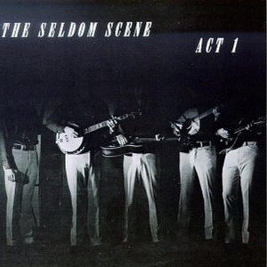 The Seldom Scene - Act 1 in the group CD / Country at Bengans Skivbutik AB (3205394)