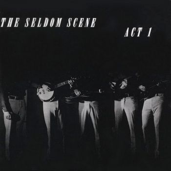 Seldom Scene The - Act 1 in the group CD / Bestsellers at Bengans Skivbutik AB (3205394)