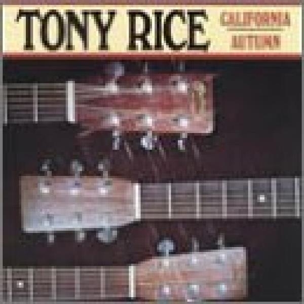 Tony Rice - California Autumn in the group CD / Bestsellers at Bengans Skivbutik AB (3205398)
