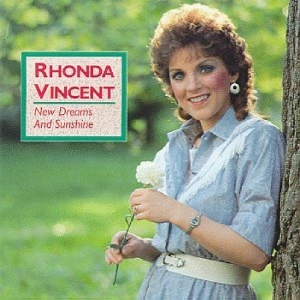 Rhonda Vincent - New Dreams And Sunshine in the group CD / Country,Elektroniskt,World Music at Bengans Skivbutik AB (3205411)