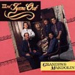 Iiird Tyme Out - Grandpa's Mandolin in the group CD / Country at Bengans Skivbutik AB (3205425)