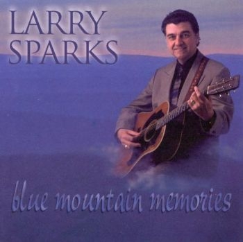 Sparks Larry - Blue Mountain Memories in the group CD / Jazz/Blues at Bengans Skivbutik AB (3205431)