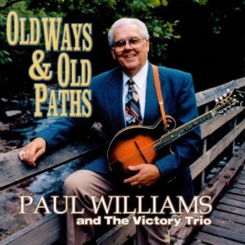 Williams Paul - Old Ways & Old Paths in the group CD / Bestsellers at Bengans Skivbutik AB (3205444)