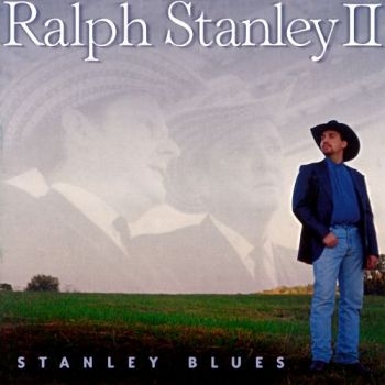 Stanley Ralph Ii - Stanley Blues in the group CD / Bestsellers at Bengans Skivbutik AB (3205450)
