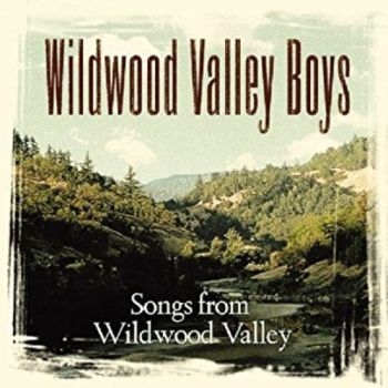 Wildwood Valley Boys - Songs From Wildwood Valle in the group CD / Country at Bengans Skivbutik AB (3205472)