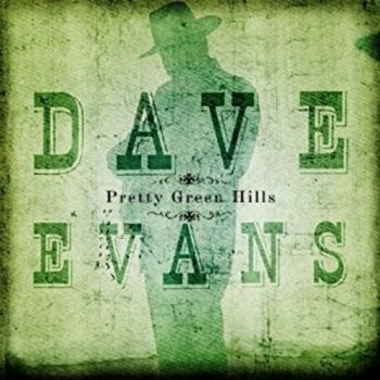 Evans Dave - Pretty Green Hills in the group CD / Bestsellers at Bengans Skivbutik AB (3205482)