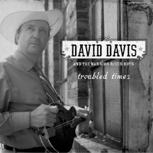 Davis David & Warrior.. - Troubled Times in the group CD / Country at Bengans Skivbutik AB (3205485)