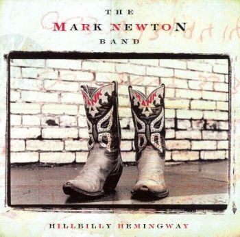 Newton Mark - Hillbilly Hemingway in the group CD / Bestsellers at Bengans Skivbutik AB (3205487)