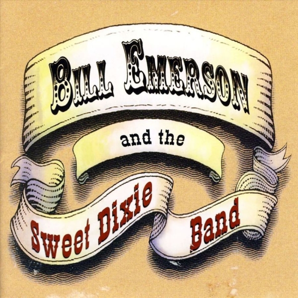 Emerson Bill And Sweet Dixie Band - Bill Emerson & The Sweet Dixie Band in the group CD / Jazz/Blues at Bengans Skivbutik AB (3205490)