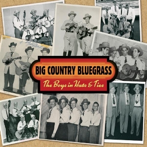 Big Country Bluegrass - Boys In Hats And Ties in the group CD / Country,Jazz at Bengans Skivbutik AB (3205504)