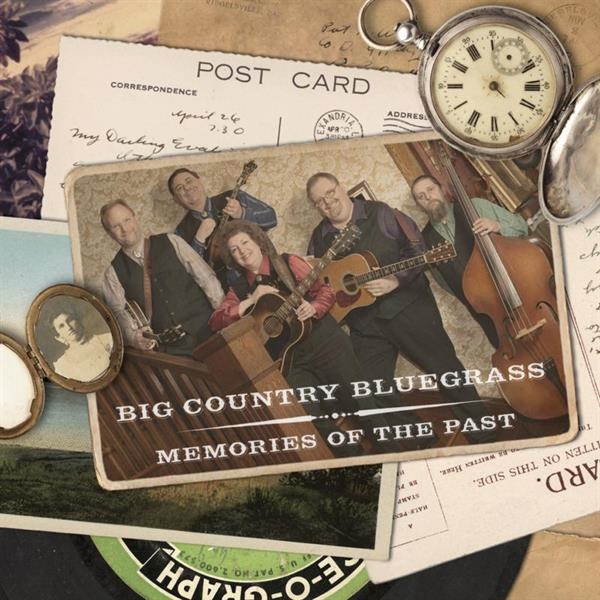 Big Country Bluegrass - Memories Of The Past in the group CD / Bestsellers at Bengans Skivbutik AB (3205511)