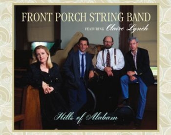 Front Porch String Band/Clair - Hills Of Alabama in the group CD / Bestsellers at Bengans Skivbutik AB (3205550)