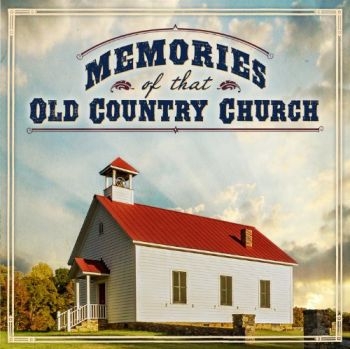 Various Artists - Memories Of That Old Country Church in the group CD / Bestsellers at Bengans Skivbutik AB (3205560)
