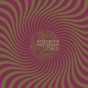 Arcadian Child - Afterglow in the group VINYL / Pop-Rock at Bengans Skivbutik AB (3205576)
