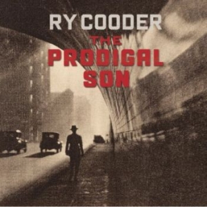 Ry Cooder - The Prodigal Son (Vinyl) in the group Minishops / Ry Cooder at Bengans Skivbutik AB (3207359)