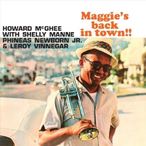 Mcghee Howard - Maggie's Back In Town! in the group CD / Jazz/Blues at Bengans Skivbutik AB (3207756)