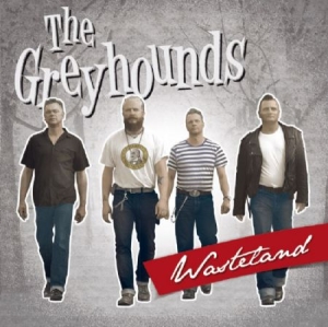 Greyhounds - Wasteland in the group CD / Rock at Bengans Skivbutik AB (3207863)