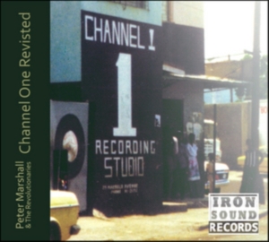 Marshalkl Peter & Revolutionaries - Channel One Revisitied in the group CD / Reggae at Bengans Skivbutik AB (3207902)