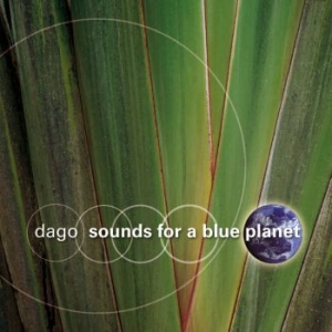 Dago - Sounds For A Blue Planet in the group CD / Jazz/Blues at Bengans Skivbutik AB (3207937)