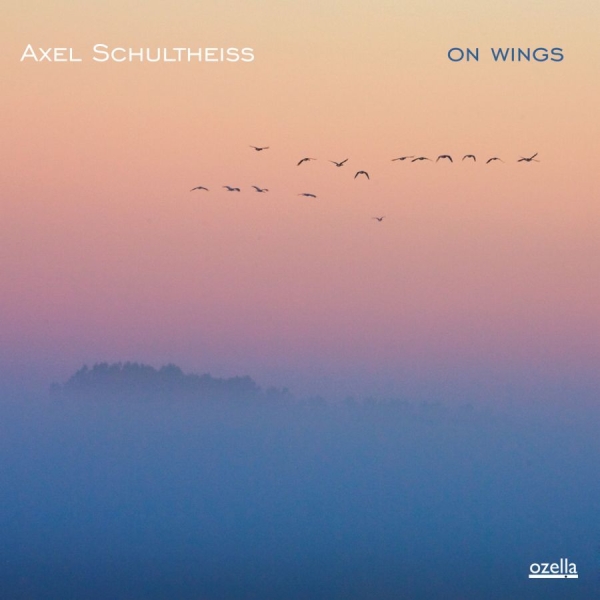 Schultheiß Axel - On Wings in the group CD / Pop at Bengans Skivbutik AB (3207951)