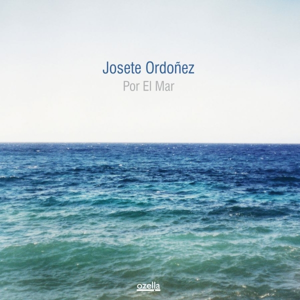 Ordoñez Josete - Por El Mar in the group CD / Bestsellers at Bengans Skivbutik AB (3207954)