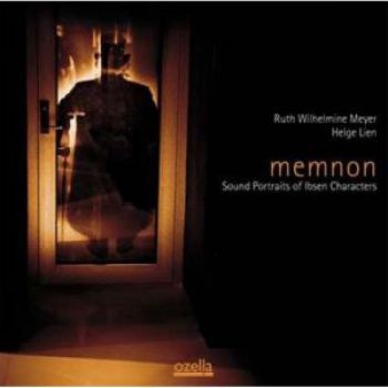 Meyer Ruth Wilhelmine And Helge Lie - Memnon Sound Portraits Of Ibsen Cha in the group CD / Jazz/Blues at Bengans Skivbutik AB (3207973)
