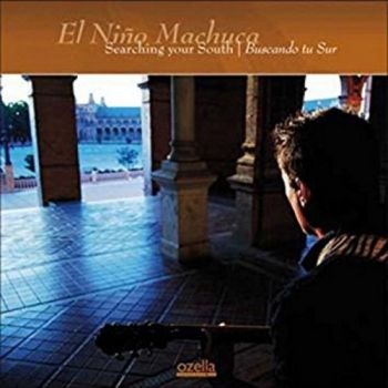 El Niño Machuca - Searching Your South | Buscando Tu in the group CD / Jazz/Blues at Bengans Skivbutik AB (3207975)
