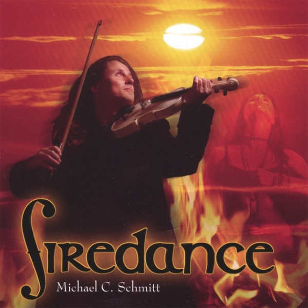 Schmitt Michael C. - Firedance in the group CD / Bestsellers at Bengans Skivbutik AB (3208021)