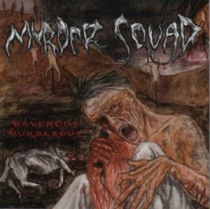 Murder Squad - Ravenous Murderous in the group CD / Hårdrock/ Heavy metal at Bengans Skivbutik AB (3208357)