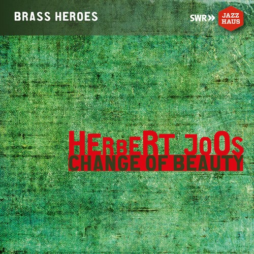 Herbert Joos Orchestra - Change Of Beauty in the group CD / Jazz/Blues at Bengans Skivbutik AB (3208488)