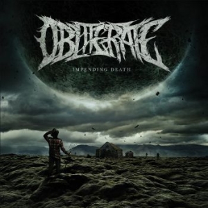 Obliterate - Impending Death in the group CD / Hårdrock at Bengans Skivbutik AB (3209460)