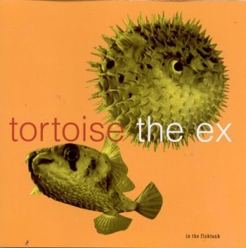 Tortoise + The Ex - In The Fishtank in the group CD / Bestsellers at Bengans Skivbutik AB (3210042)