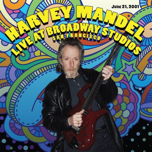Harvey Mandel - Live At Broadway Studios in the group CD / Rock at Bengans Skivbutik AB (3210054)