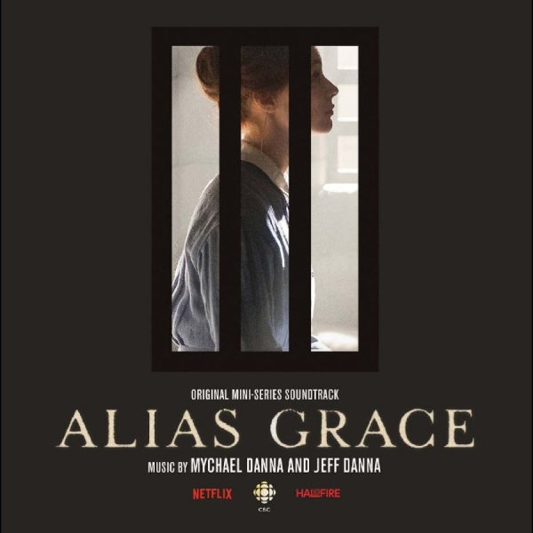 Mychael Danna And Jeff Danna - Alias Grace (Original Mini Series S in the group VINYL / Pop at Bengans Skivbutik AB (3210152)
