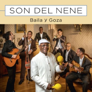 El Nene & Son Del Nene - Baila Y Goza in the group CD / Elektroniskt,World Music at Bengans Skivbutik AB (3210154)