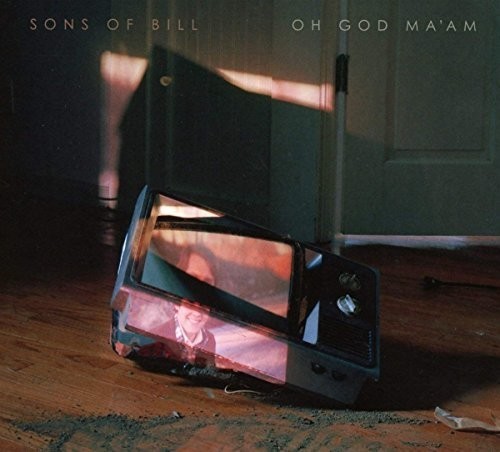 Sons Of Bill - Oh God Ma'am in the group VINYL / Pop-Rock at Bengans Skivbutik AB (3210197)