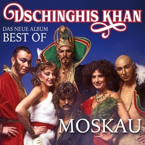 Dschinghis Khan - Moskau - Das Neue Best Of Album in the group OTHER / Övrigt /  at Bengans Skivbutik AB (3211981)