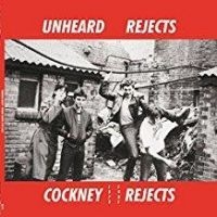 Cockney Rejects - Unheard Rejects 1979-1981 in the group VINYL / Rock at Bengans Skivbutik AB (3211988)