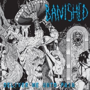 Banished - Deliver Me Unto Pain in the group VINYL / Hårdrock at Bengans Skivbutik AB (3212059)