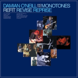 O'neill Damian & The Monotones - Refit Revise Reprise in the group VINYL / Pop-Rock at Bengans Skivbutik AB (3212098)