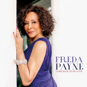 Payne Freda - Come Back To Me Love in the group CD / Jazz at Bengans Skivbutik AB (3213320)