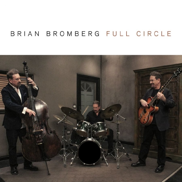 Bromberg Brian - Full Circle in the group OTHER / Övrigt /  at Bengans Skivbutik AB (3213322)