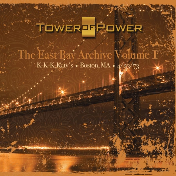 Tower Of Power - The East Bay Archive, Volume I in the group OTHER / Övrigt /  at Bengans Skivbutik AB (3213327)