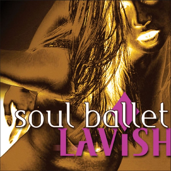 Soul Ballet - Lavish in the group CD / Jazz at Bengans Skivbutik AB (3213335)