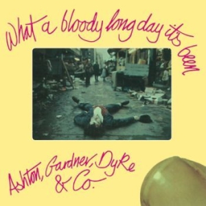 Ashton Gardner & Dyke - What A Bloody Long Day It's Been in the group CD / Pop at Bengans Skivbutik AB (3213876)