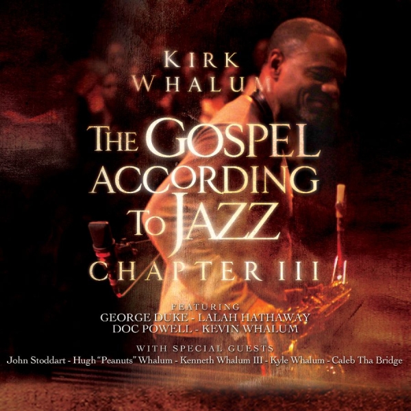Whalum Kirk - The Gospel According To Jazz - Chap in the group OTHER / Övrigt /  at Bengans Skivbutik AB (3213913)