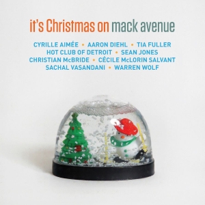 Various Artists - It's Christmas On Mack Avenue in the group OTHER / Övrigt / at Bengans Skivbutik AB (3213922)